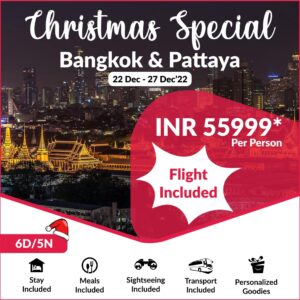 Christmas Special – Bangkok & Pattaya