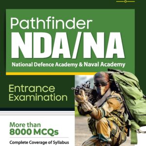 Pathfinder NDA/NA National Defence Academy & Naval Academy Entrance Examination Paperback