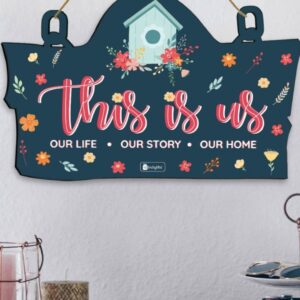 Indigifts This is Us Printed Wooden Door Hanging | Wall Hangings for Home Decoration| Home Entrance Sign Board | SIZE: 11.05 Inches x 7 Inches (28×18 cm) | COLOR: Blue | 1 Wall Hanging Board